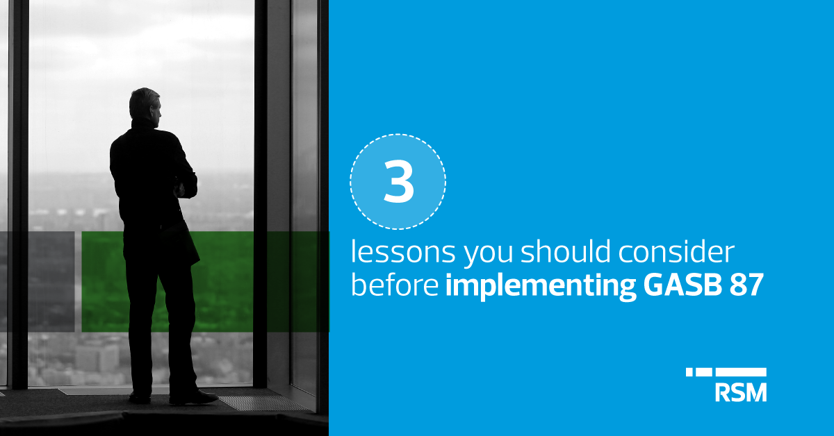Implementing GASB 87: Government entities learn from public companies